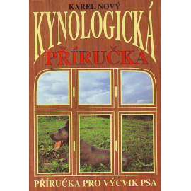 Kynologická příručka (Pes, Psi, výcvik psů)